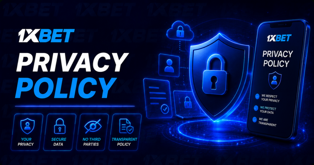 1xBet Privacy Policy